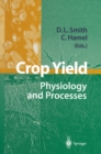 Image for Crop Yield: Physiology and Processes