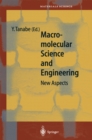 Image for Macromolecular Science and Engineering: New Aspects : 35