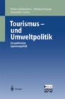 Image for Tourismus-und Umweltpolitik: Ein politisches Spannungsfeld
