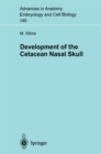 Image for Development of the Cetacean Nasal Skull : 149