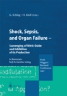 Image for Shock, Sepsis, and Organ Failure: Scavenging of Nitric Oxide and Inhibition of its Production