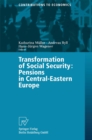Image for Transformation of Social Security: Pensions in Central-Eastern Europe