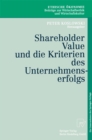 Image for Shareholder Value Und Die Kriterien Des Unternehmenserfolgs