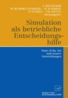 Image for Simulation Als Betriebliche Entscheidungshilfe: State of the Art Und Neuere Entwicklungen