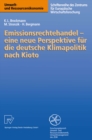 Image for Emissionsrechtehandel - eine neue Perspektive fur die deutsche Klimapolitik nach Kioto