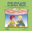 Image for Fuhl dich wohl in deiner Haut!: Ein Lese- und Bilderbuch fur Kinder mit Neurodermitis und ihre Eltern