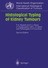 Image for Histological Typing of Kidney Tumours: In Collaboration with L. H. Sobin and Pathologists in 6 Countries