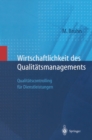 Image for Wirtschaftlichkeit des Qualitatsmanagements: Qualitatscontrolling fur Dienstleistungen