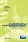 Image for From Databases to Hypermedia: With 26 CAI Lessons