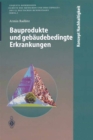 Image for Bauprodukte Und Gebaudebedingte Erkrankungen