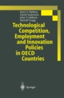 Image for Technological Competition, Employment and Innovation Policies in OECD Countries