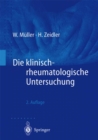 Image for Die klinisch-rheumatologische Untersuchung