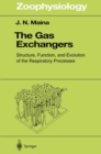 Image for Gas Exchangers: Structure, Function, and Evolution of the Respiratory Processes