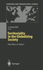Image for Territoriality in the Globalizing Society: One Place or None?