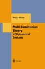 Image for Multi-Hamiltonian theory of dynamical systems