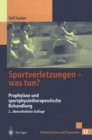 Image for Sportverletzungen - was tun?: Prophylaxe und sportphysiotherapeutische Behandlung
