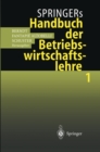 Image for Springers Handbuch der Betriebswirtschaftslehre 1