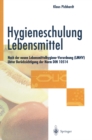 Image for Hygieneschulung Lebensmittel: Nach Der Neuen Lebensmittelhygiene-verordnung (Lmhv) Unter Berucksichtigung Der Norm Din 10514