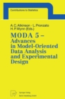 Image for MODA 5 - Advances in Model-Oriented Data Analysis and Experimental Design: Proceedings of the 5th International Workshop in Marseilles, France, June 22-26, 1998