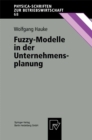 Image for Fuzzy-Modelle in der Unternehmensplanung : 68
