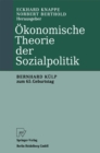 Image for Okonomische Theorie Der Sozialpolitik: Bernhard Kulp Zum 65. Geburtstag