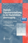 Image for Digitale Signalverarbeitung in der Nachrichtenubertragung: Elemente, Bausteine, Systeme und ihre Algorithmen