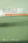 Image for design is a journey: Positionen zu Design, Werbung und Unternehmenskultur
