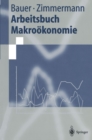 Image for Arbeitsbuch Makrookonomie