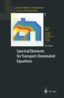 Image for Spectral Elements for Transport-Dominated Equations