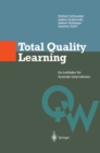 Image for Total Quality Learning: Ein Leitfaden Fur Lermende Unternehmen