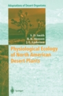 Image for Physiological Ecology of North American Desert Plants