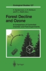 Image for Forest Decline and Ozone: A Comparison of Controlled Chamber and Field Experiments