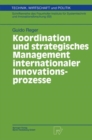 Image for Koordination Und Strategisches Management Internationaler Innovationsprozesse