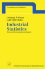 Image for Industrial Statistics: Aims and Computational Aspects. Proceedings of the Satellite Conference to the 51st Session of the International Statistical Institute (ISI), Athens, Greece, August 16-17, 1997.