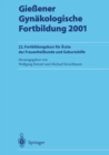 Image for Gieener Gynakologische Fortbildung 2001: 22. Fortbildungskurs fur Arzte der Frauenheilkunde und Geburtshilfe