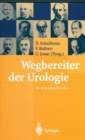 Image for Wegbereiter der Urologie: 10 Biographien
