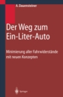 Image for Der Weg Zum Ein-liter-auto: Minimierung Aller Fahrwiderstande Mit Neuen Konzepten