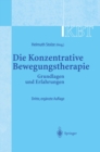 Image for KBT - Die Konzentrative Bewegungstherapie: Grundlagen und Erfahrungen