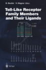 Image for Toll-Like Receptor Family Members and Their Ligands : 270
