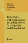 Image for Finite Fields with Applications to Coding Theory, Cryptography and Related Areas: Proceedings of the Sixth International Conference on Finite Fields and Applications, held at Oaxaca, Mexico, May 21-25, 2001