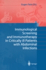 Image for Immunological Screening and Immunotherapy in Critically ill Patients with Abdominal Infections