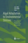 Image for Algal Adaptation to Environmental Stresses: Physiological, Biochemical and Molecular Mechanisms