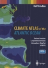 Image for Climate Atlas of the Atlantic Ocean: Derived from the Comprehensive Ocean Atmosphere Data Set (COADS)