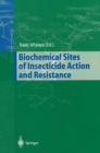 Image for Biochemical Sites of Insecticide Action and Resistance