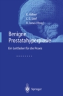 Image for Benigne Prostatahyperplasie: Leitfaden fur die Praxis