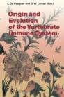 Image for Origin and Evolution of the Vertebrate Immune System