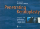 Image for Penetrating Keratoplasty: Diagnosis and Treatment of Postoperative Complications