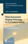 Image for Vision Assessment: Shaping Technology in 21st Century Society: Towards a Repertoire for Technology Assessment : Bd. 4