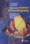 Image for Handbook of contrast echocardiography: left ventricular function and myocardial perfusion