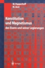 Image for Konstitution und Magnetismus: des Eisens und seiner Legierungen